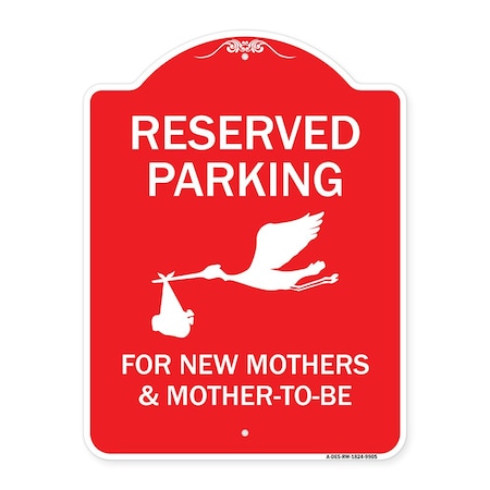 Signmission Reserved Parking For New Mothers & Mothers To-be Heavy-Gauge Aluminum Sign, 24" x 18", RW-1824-9905 A-DES-RW-1824-9905